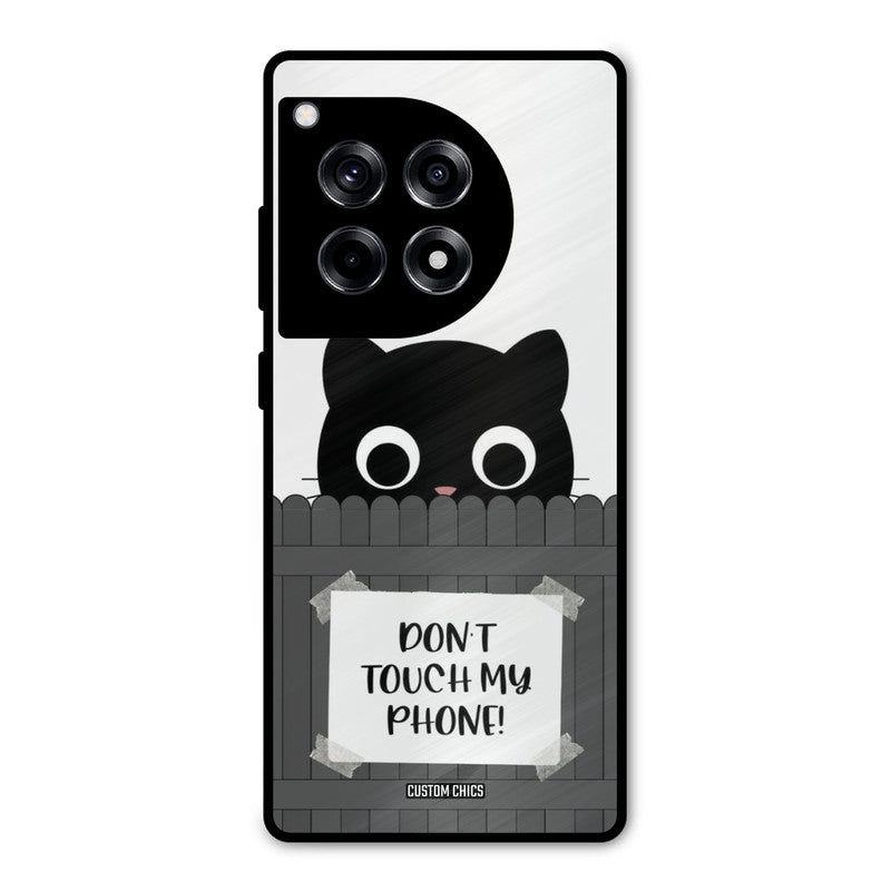 Dont Touch My Phone OnePlus 12R Mobile Back Cover - Typography PrintShield Case
