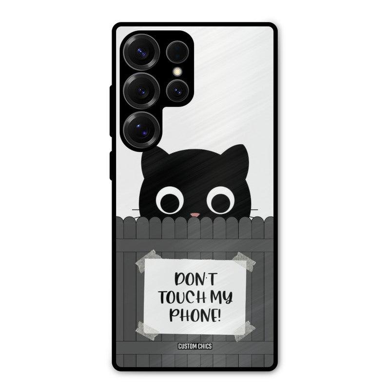 Dont Touch My Phone Samsung Galaxy S25 Ultra Mobile Back Cover - Typography PrintShield Case