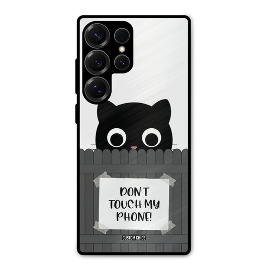 Dont Touch My Phone Samsung Galaxy S25 Ultra Mobile Back Cover - Typography PrintShield Case