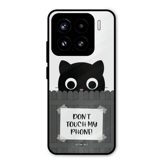 Dont Touch My Phone Xiaomi 15 5G Mobile Back Cover - Typography PrintShield Case