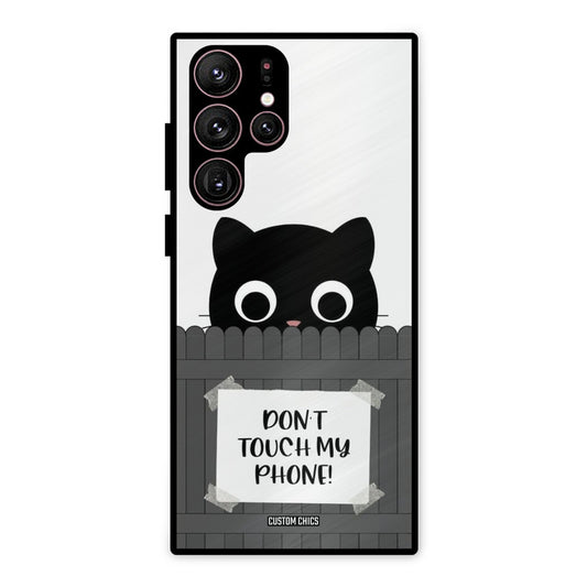 Dont Touch My Phone Samsung Galaxy S22 Ultra Mobile Back Cover - Typography PrintShield Case