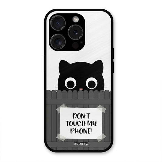 Dont Touch My Phone iPhone 15 Pro Max Mobile Back Cover - Typography PrintShield Case