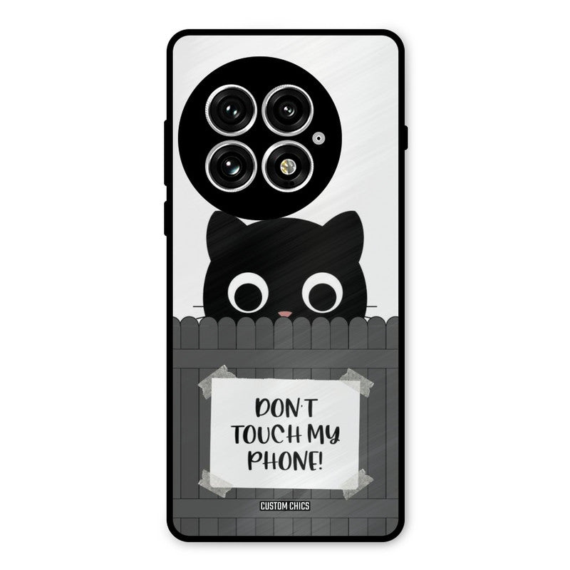 Dont Touch My Phone Oneplus 13 Mobile Back Cover - Typography PrintShield Case