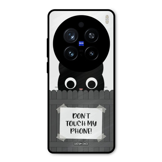 Dont Touch My Phone Vivo X200 Pro Mobile Back Cover - Typography PrintShield Case