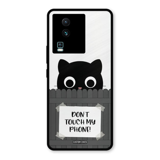 Dont Touch My Phone IQOO Neo 7 Pro Mobile Back Cover - Typography PrintShield Case