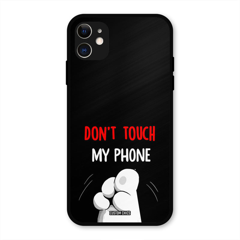 Dont Touch iPhone 11 Mobile Back Cover - Cute PrintShield Case