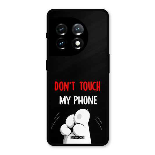 Dont Touch OnePlus 11 Mobile Back Cover - Cute PrintShield Case