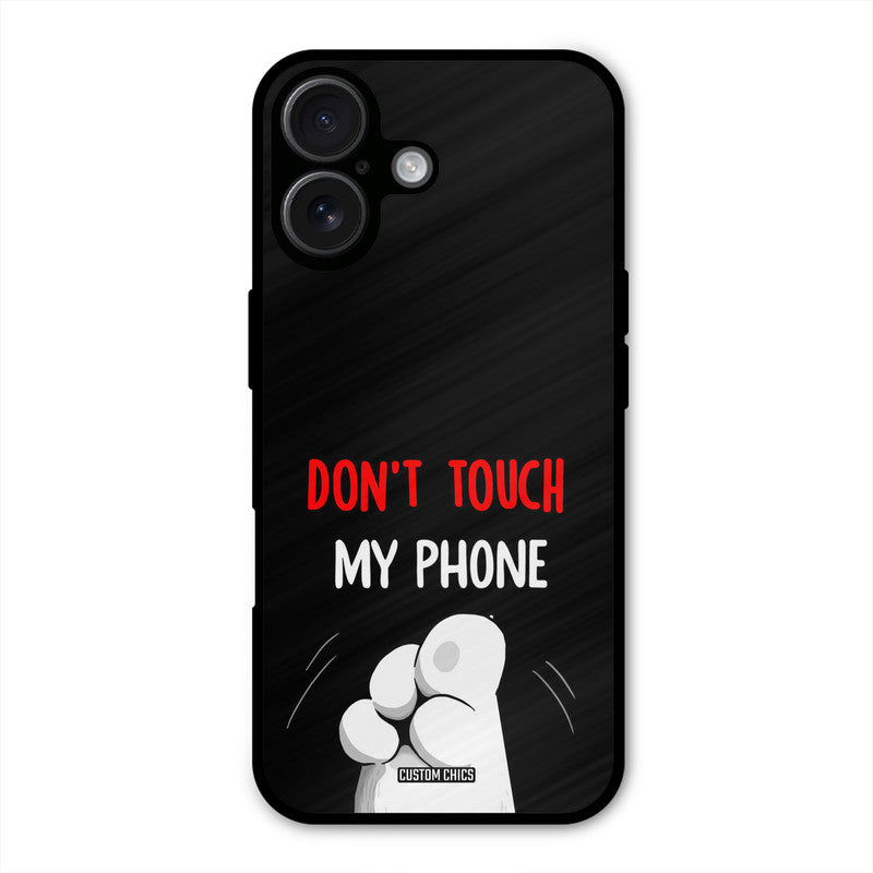 Dont Touch iPhone 16 Plus Mobile Back Cover - Cute PrintShield Case