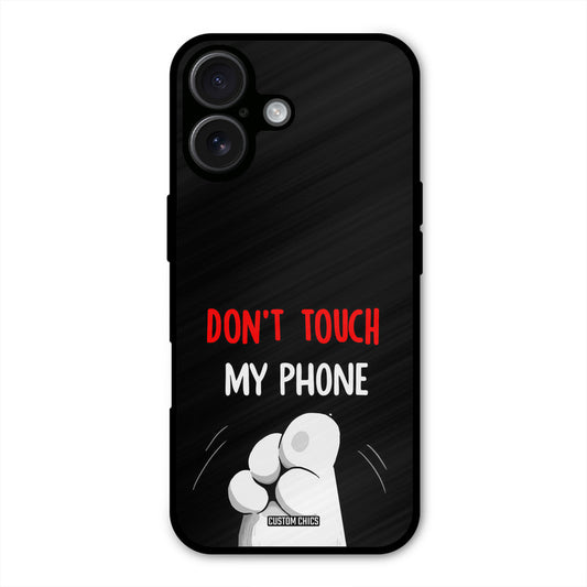 Dont Touch iPhone 16 Plus Mobile Back Cover - Cute PrintShield Case