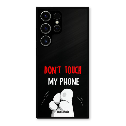 Dont Touch Samsung Galaxy S23 Ultra Mobile Back Cover - Cute PrintShield Case
