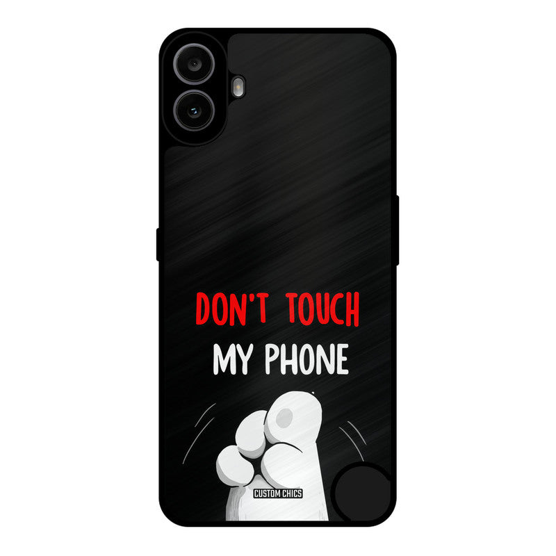 Dont Touch Nothing CMF Phone 1 Mobile Back Cover - Cute PrintShield Case