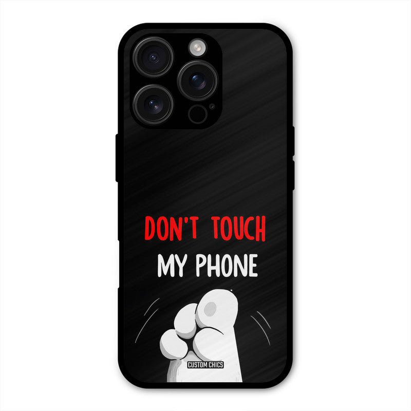 Dont Touch iPhone 16 Pro Max Mobile Back Cover - Cute PrintShield Case