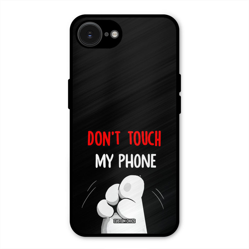 Dont Touch iPhone 16e Mobile Back Cover - Cute PrintShield Case