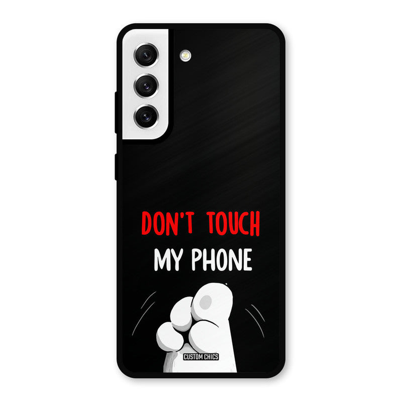 Dont Touch Samsung Galaxy S21 FE 5G Mobile Back Cover - Cute PrintShield Case
