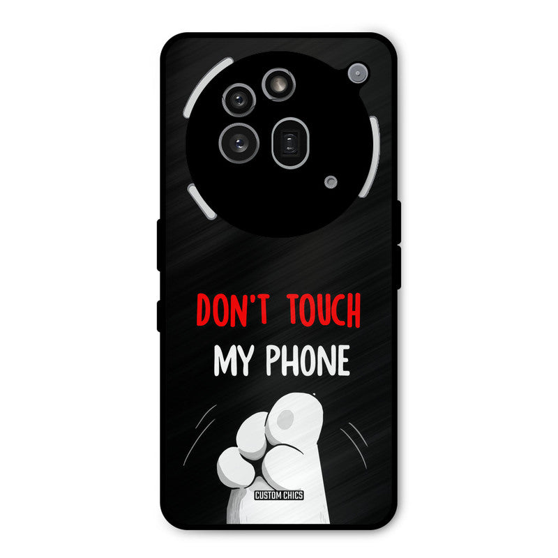 Dont Touch Nothing Phone 3A Pro Mobile Back Cover - Cute PrintShield Case