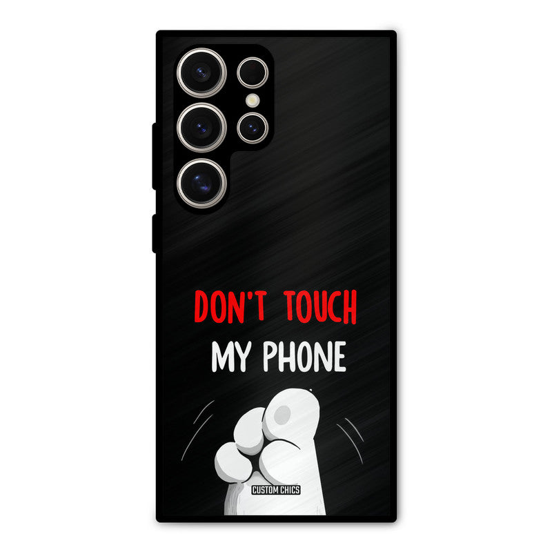 Dont Touch Samsung Galaxy S24 Ultra Mobile Back Cover - Cute PrintShield Case