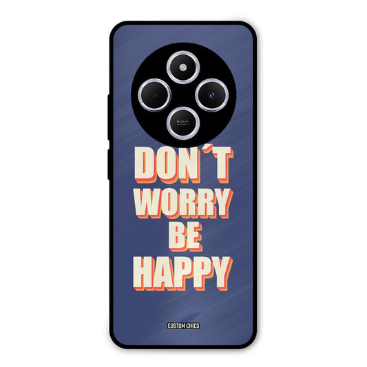 Dont Worry Be Happy Redmi 14c Mobile Back Cover - Typography PrintShield Case