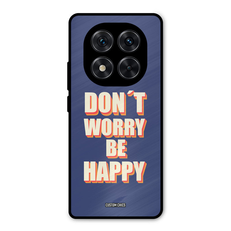 Dont Worry Be Happy Redmi Note 14 Pro Mobile Back Cover - Typography PrintShield Case