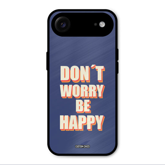 Dont Worry Be Happy iPhone Air Mobile Back Cover - Typography PrintShield Case