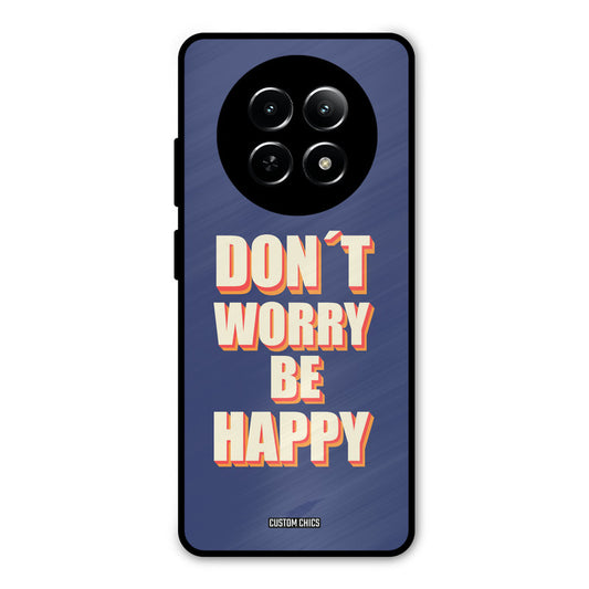 Dont Worry Be Happy Realme Narzo N65 Mobile Back Cover - Typography PrintShield Case