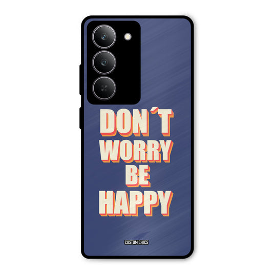 Dont Worry Be Happy Realme 14x Mobile Back Cover - Typography PrintShield Case