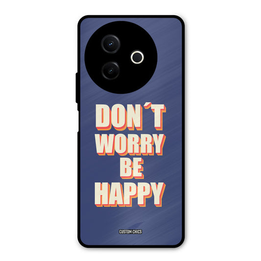 Dont Worry Be Happy Vivo Y39 Mobile Back Cover - Typography PrintShield Case