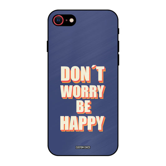 Dont Worry Be Happy iPhone SE 2020 Mobile Back Cover - Typography PrintShield Case