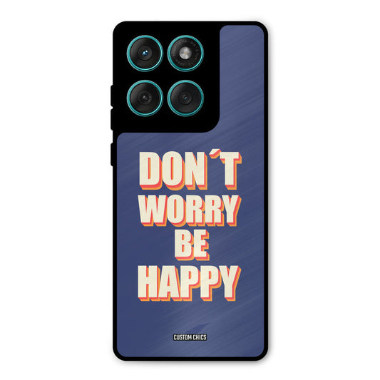 Dont Worry Be Happy Motorola Edge 60 Mobile Back Cover - Typography PrintShield Case