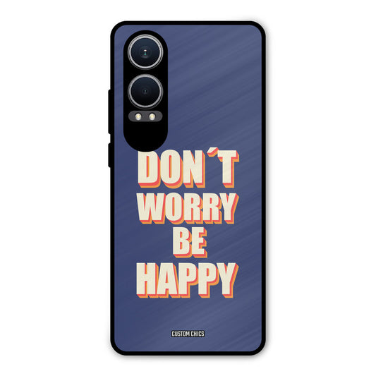 Dont Worry Be Happy Oneplus Nord CE4 Lite Mobile Back Cover - Typography PrintShield Case