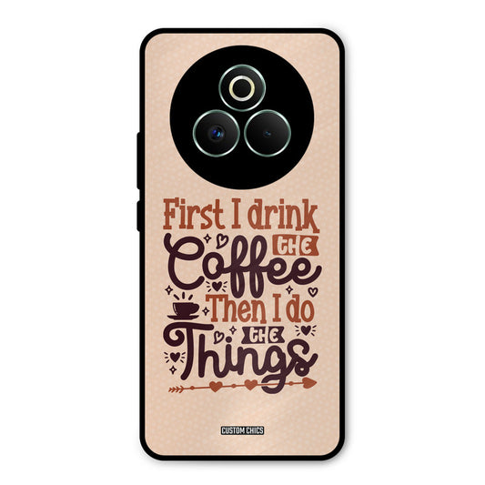 Drink Coffee Realme P3 Pro 5G Mobile Back Cover - Typography PrintShield Case