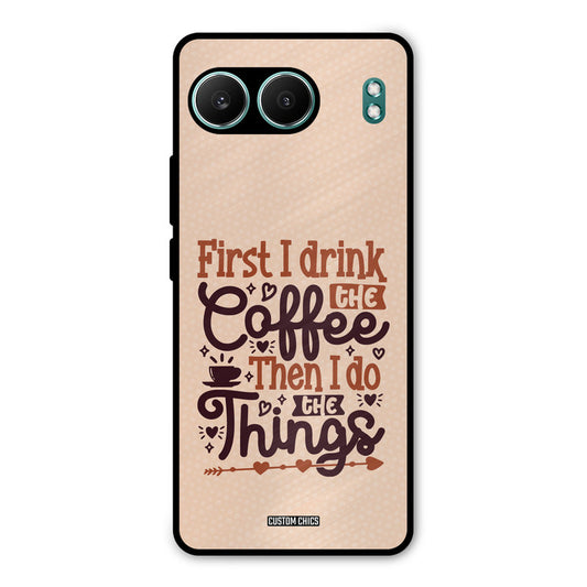 Drink Coffee OnePlus Nord 4 Mobile Back Cover - Typography PrintShield Case