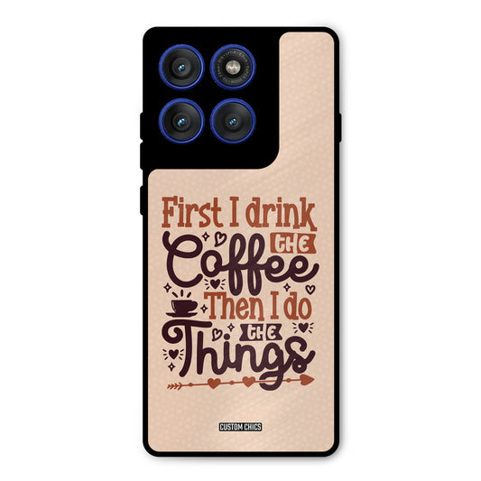 Drink Coffee Motorola Edge 60 Pro Mobile Back Cover - Typography PrintShield Case