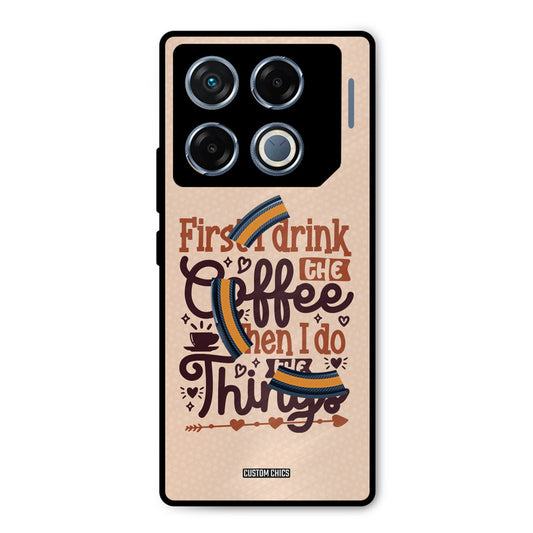 Drink Coffee Infinix GT 20 Pro Mobile Back Cover - Typography PrintShield Case