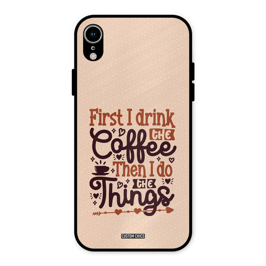 Drink Coffee iPhone XR Mobile Back Cover - Typography PrintShield Case