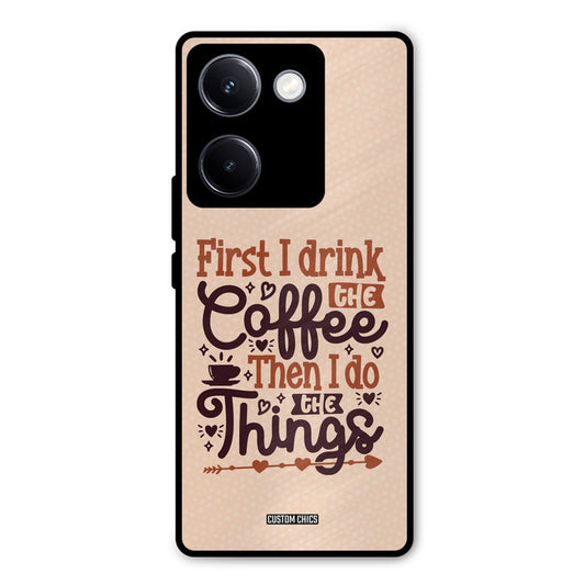 Drink Coffee Vivo Y300 Plus Mobile Back Cover - Typography PrintShield Case