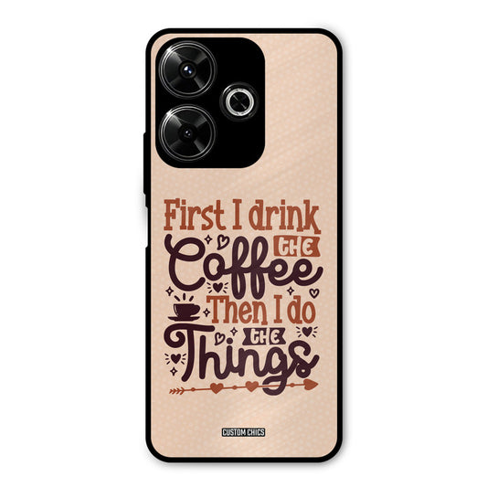Drink Coffee Redmi 13 5G Mobile Back Cover - Typography PrintShield Case