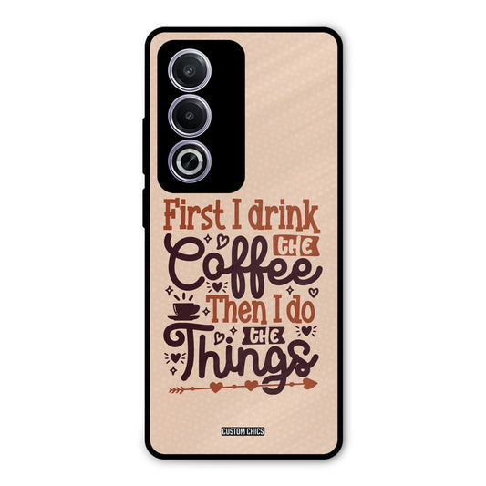 Drink Coffee Oppo A3 Pro Mobile Back Cover - Typography PrintShield Case