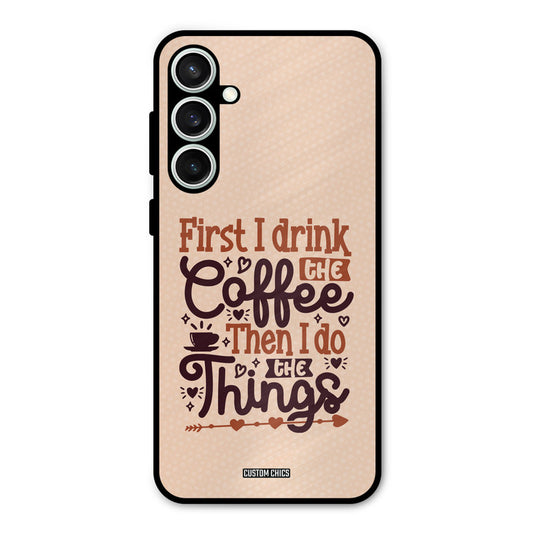 Drink Coffee Samsung Galaxy S23 Mobile Back Cover - Typography PrintShield Case