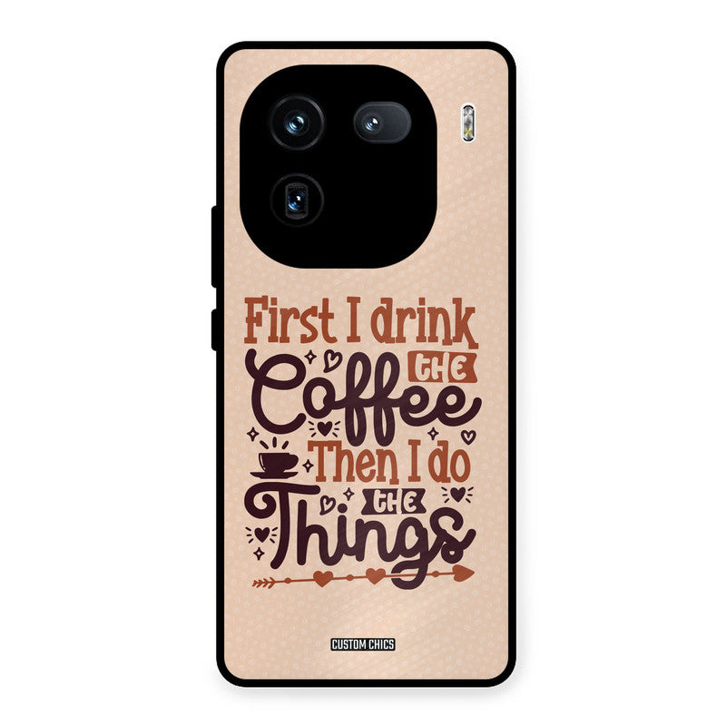 Drink Coffee iQOO 12 Mobile Back Cover - Typography PrintShield Case