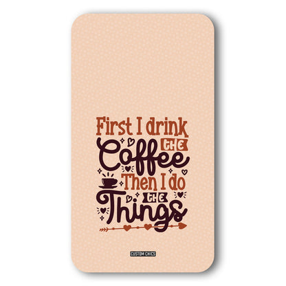 Drink Coffee Case – Premium PrintShield Mobile Cover