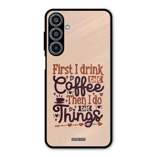 Drink Coffee Samsung Galaxy M35 5G Mobile Back Cover - Typography PrintShield Case