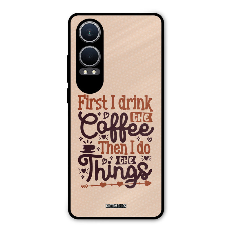 Drink Coffee Oneplus Nord CE4 Lite Mobile Back Cover - Typography PrintShield Case