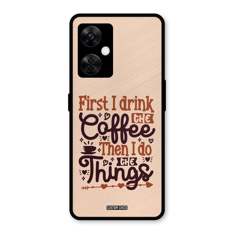 Drink Coffee OnePlus Nord CE 3 Lite Mobile Back Cover - Typography PrintShield Case