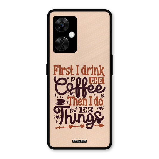 Drink Coffee OnePlus Nord CE 3 Lite Mobile Back Cover - Typography PrintShield Case
