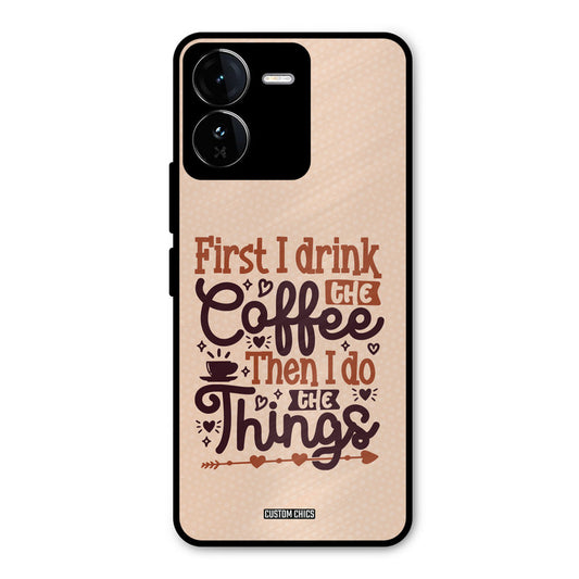 Drink Coffee iQOO Z9 Mobile Back Cover - Typography PrintShield Case