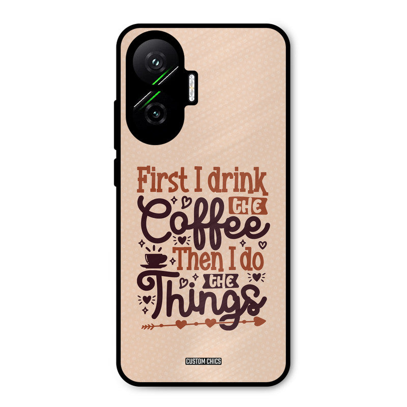 Drink Coffee Poco F7 5G Mobile Back Cover - Typography PrintShield Case