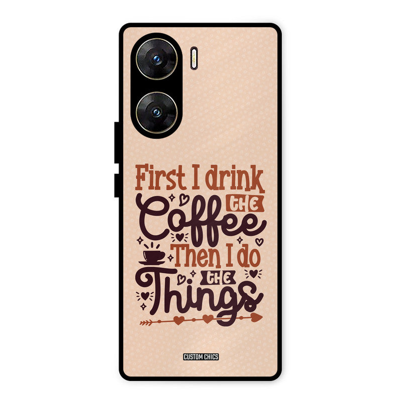 Drink Coffee Vivo V29e Mobile Back Cover - Typography PrintShield Case