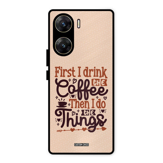 Drink Coffee Vivo V29e Mobile Back Cover - Typography PrintShield Case