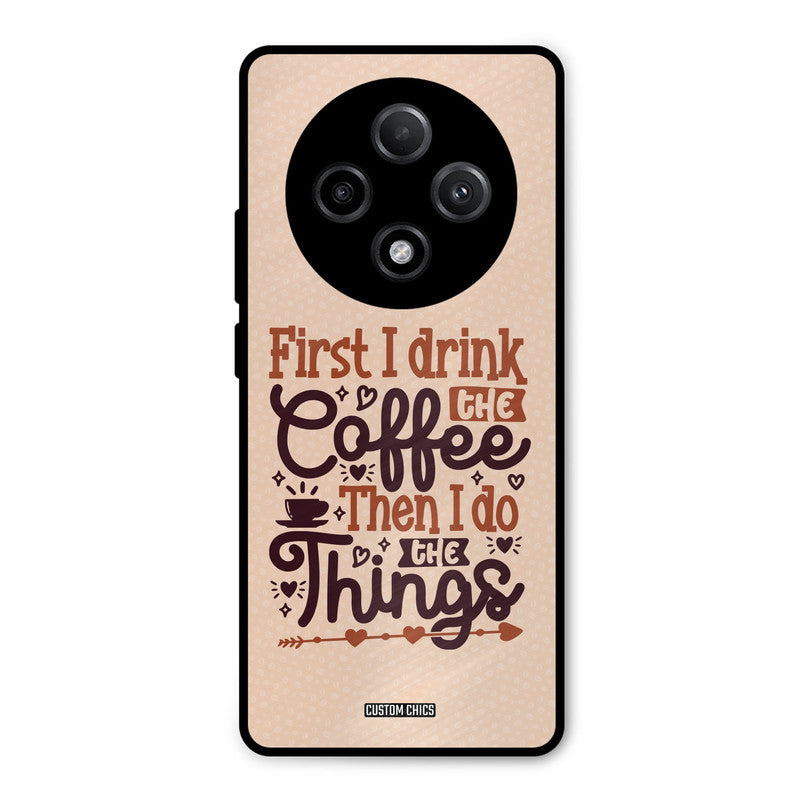 Drink Coffee Oppo F27 Pro Plus 5G Mobile Back Cover - Typography PrintShield Case