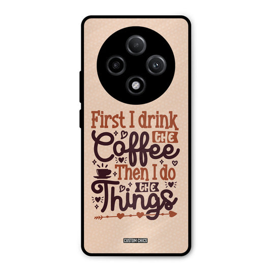Drink Coffee Oppo F27 Pro Plus 5G Mobile Back Cover - Typography PrintShield Case